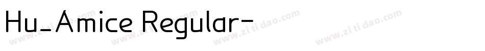 Hu_Amice Regular字体转换